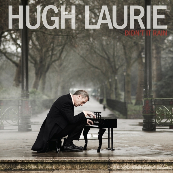 Hugh Laurie - Didn't It Rain CD borító.