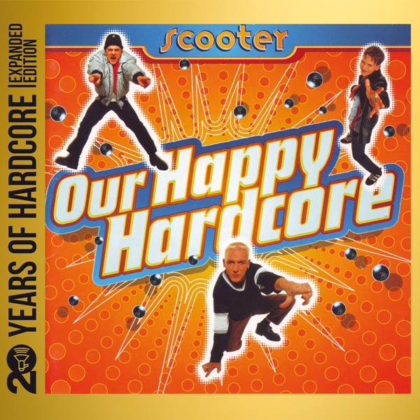 Scooter 20years - Our Happy Harcore CD borító.