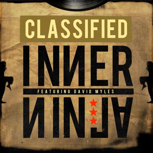 Classified feat. David Myles - Inner Ninja CD borító.