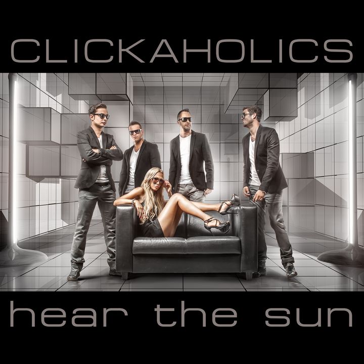 Clickaholics - Hear The Sun CD borító.