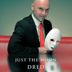 Dred - Just The Moon [2014]
