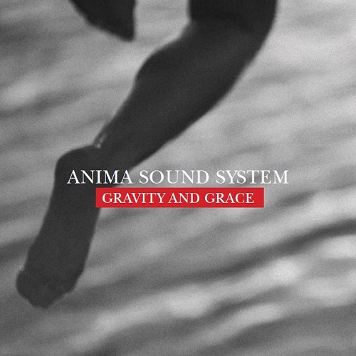 Anima Sound System - Gravity And Grace CD Cover / CD borító 2014.