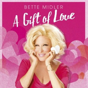 Bette Midler - A Gift of Love Cd borító / Cover.