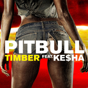 Pitbull feat. Ke$ha - Timber CD borító.