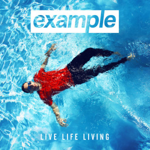 Example - Live Life Living CD borító - Cover - 2014.