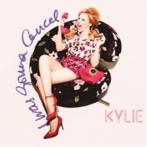 Kylie Minogue - I Was Gonna Cancel CD borító - Cover.