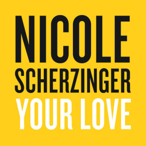 Nicole Scherzinger - Your Love CD borító - Cover.