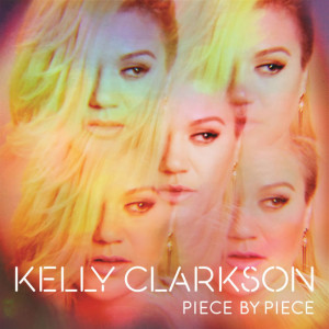 Kelly Clarkson - Piece By Piece DeLuxe CD Cover / CD borító 2015.