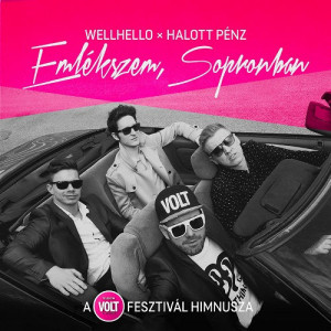 Wellhello x HalottPenz Emlekszem, Sopronban borító / cover 2015